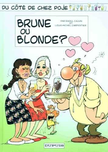 BRUNE OU BLONDE ?