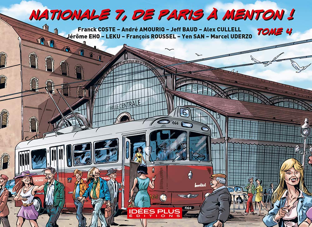Nationale 7, de Paris à Menton !