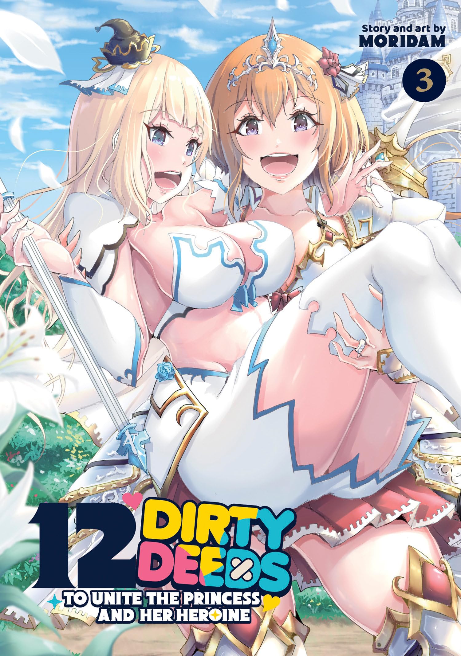 12 Dirty Deeds to Unite the Princess and Her Heroine