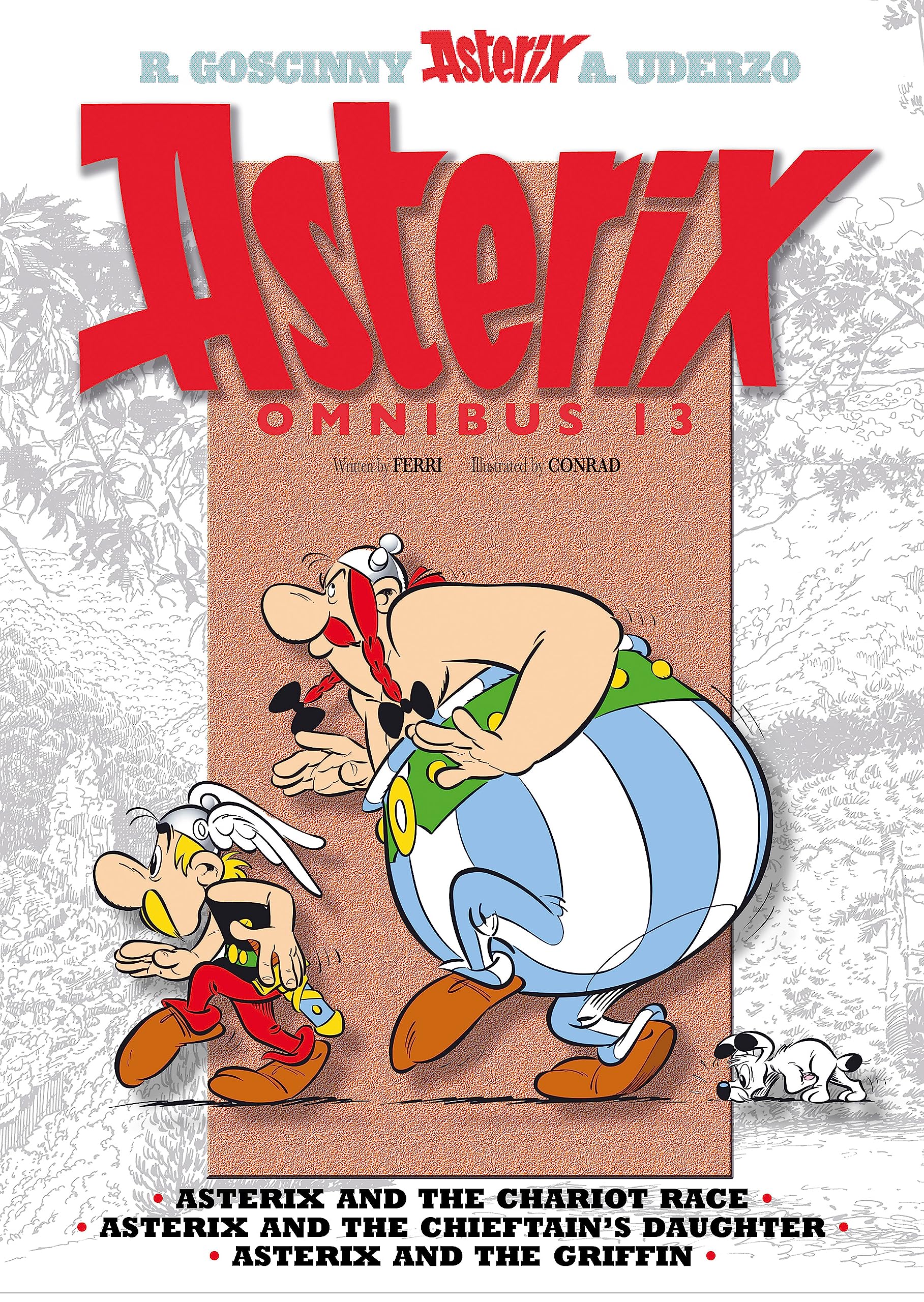 Asterix and the Chariot Race, Asterix and the Chieftain's Daughter, Asterix and the Griffin