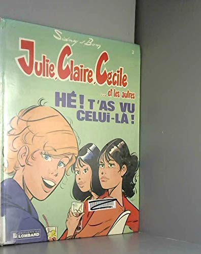 Hé ! t'as vu celui-là !