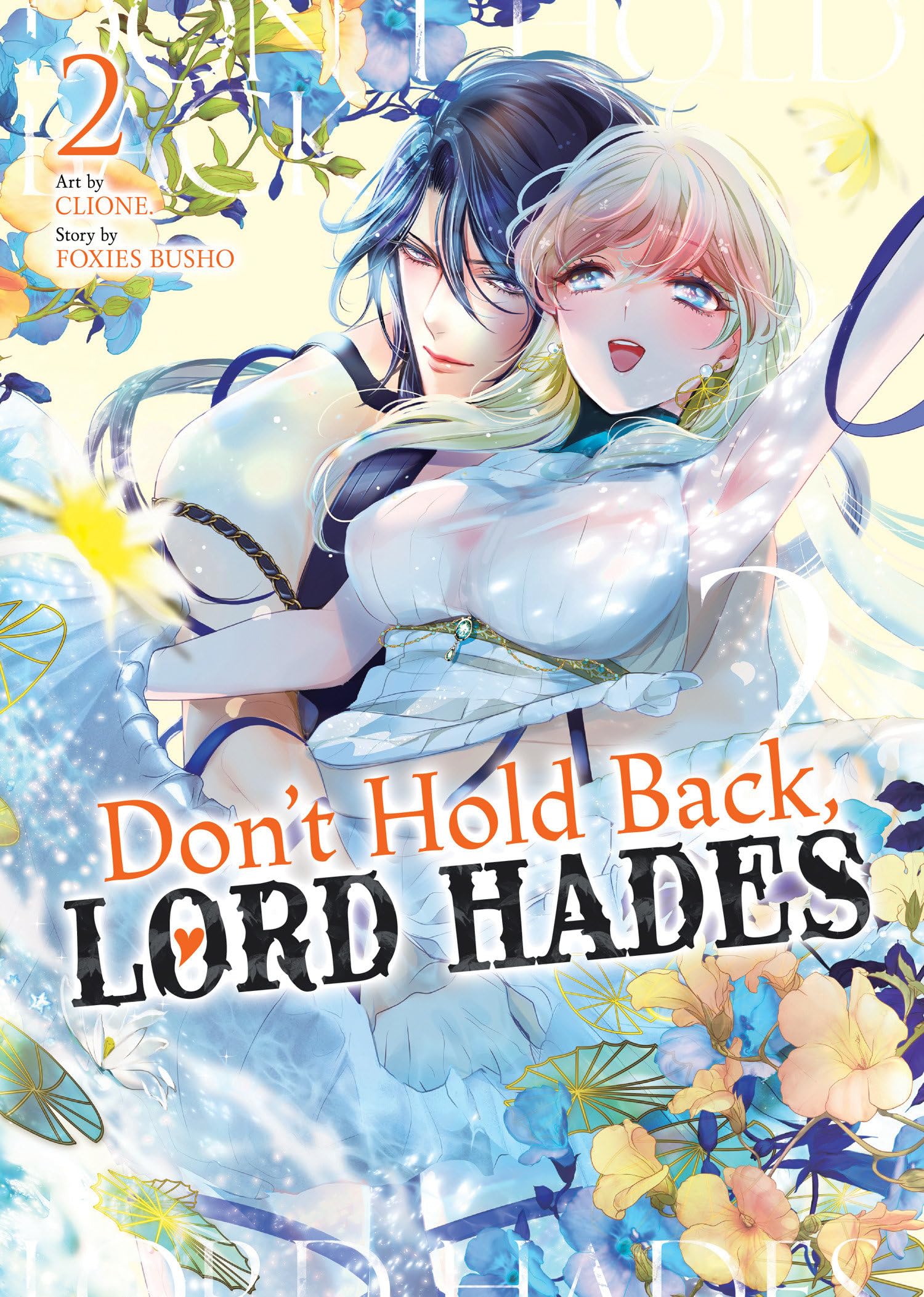 Don't Hold Back, Lord Hades
