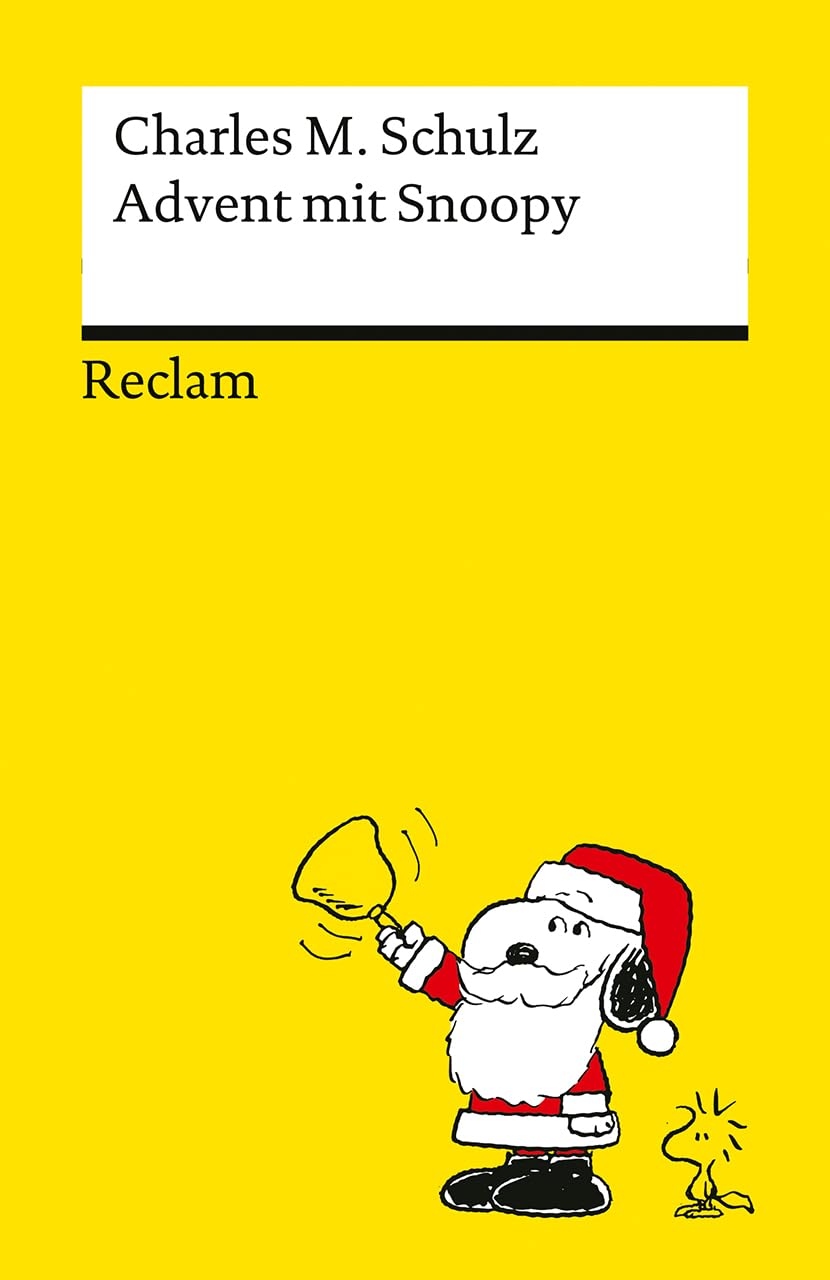 Advent mit Snoopy: Weihnachten mit den Peanuts - 24 lustige Comic-Episoden für die Adventszeit und den Heiligabend