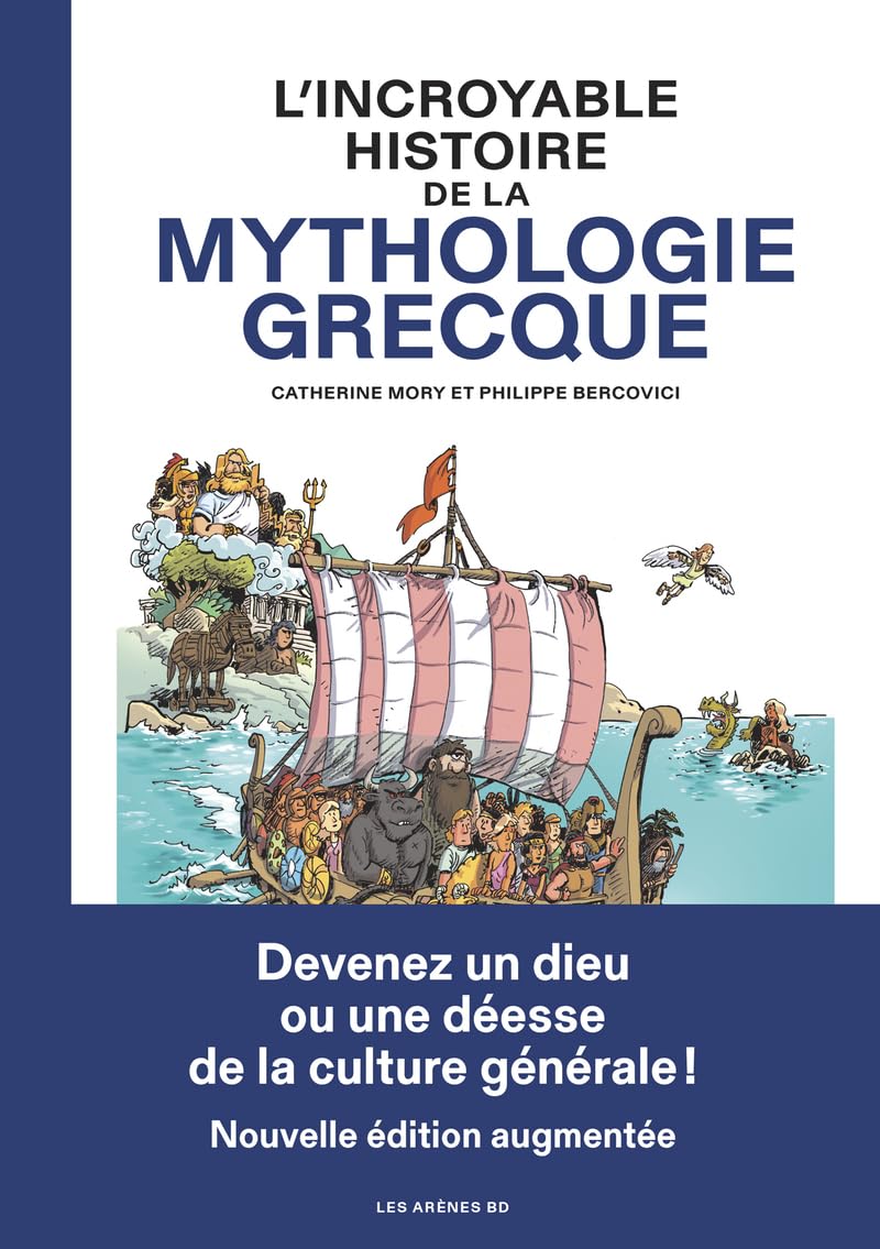 L'Incroyable histoire de la mythologie grecque