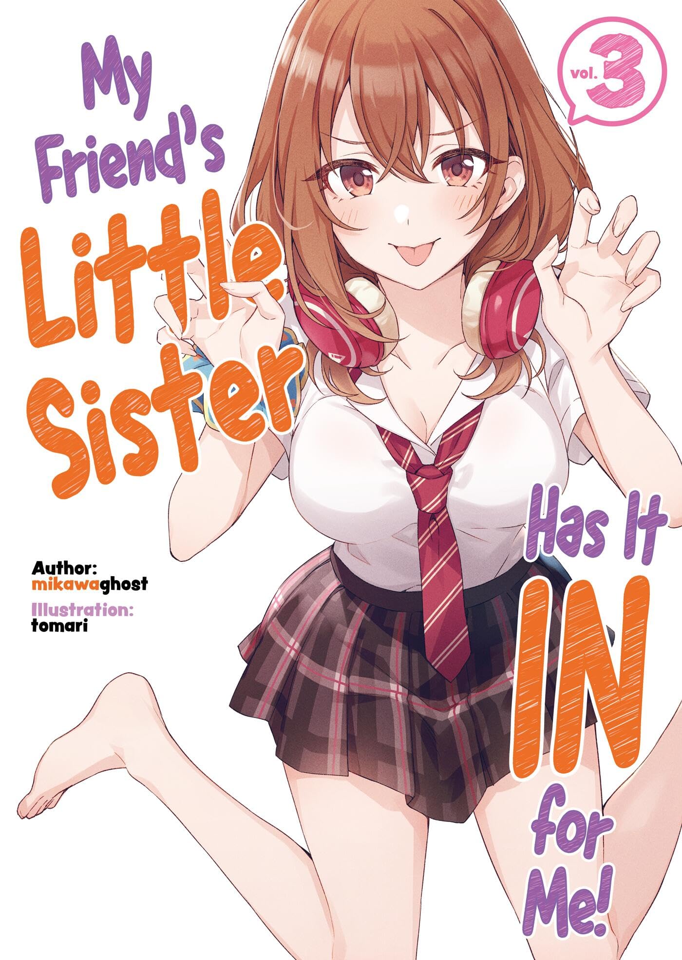 My Friend's Little Sister Has It In For Me!