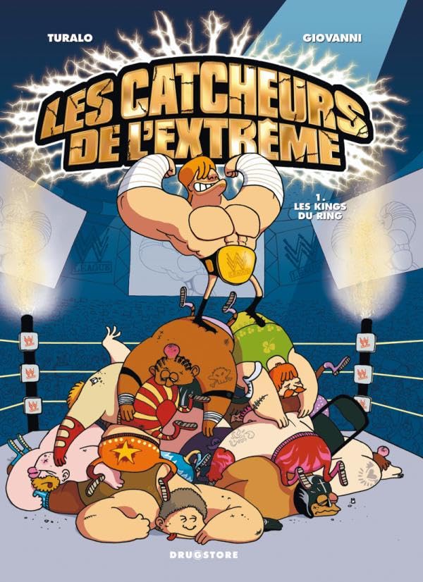 Univers Les Catcheurs de l'extrême
