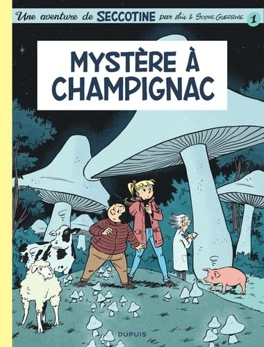 Seccotine - Tome 1 - Mystère à Champignac