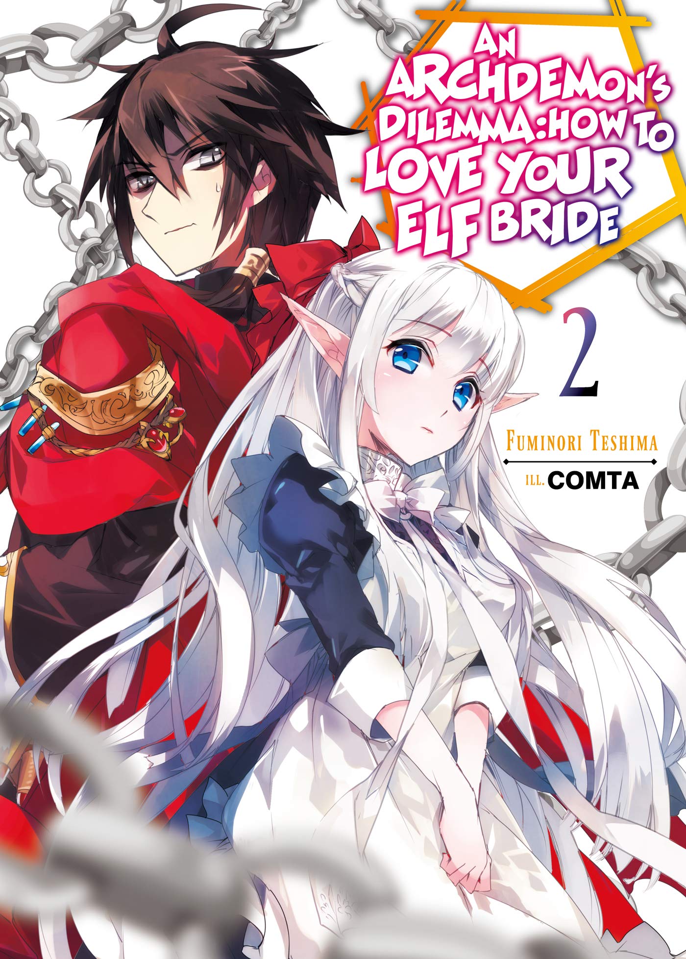 An Archdemon's Dilemma: How to Love Your Elf Bride