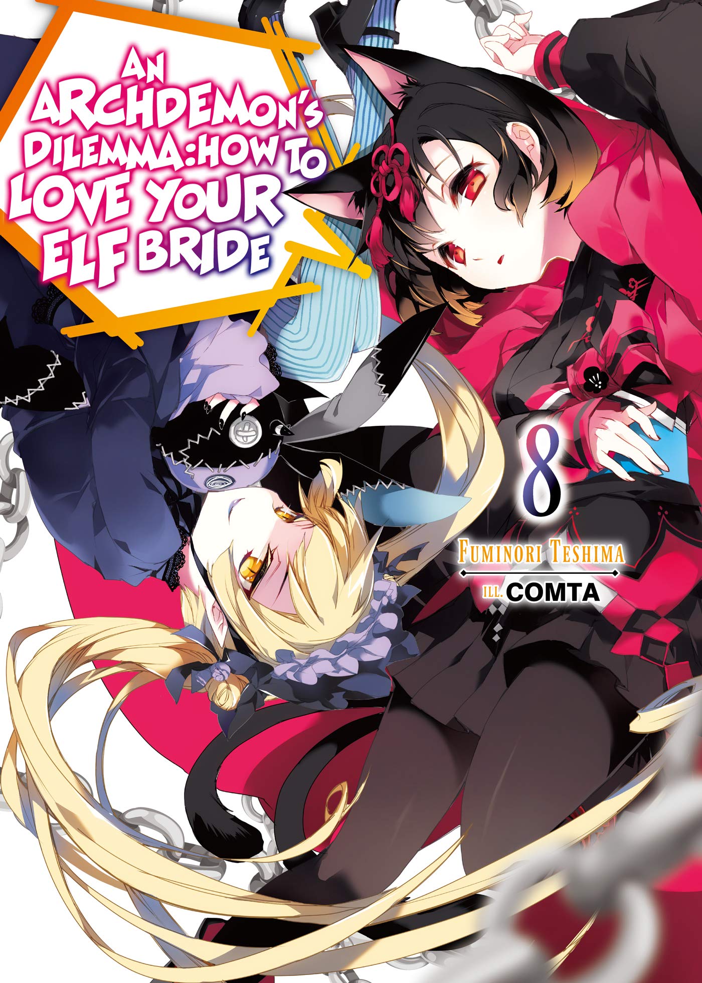 An Archdemon's Dilemma: How to Love Your Elf Bride