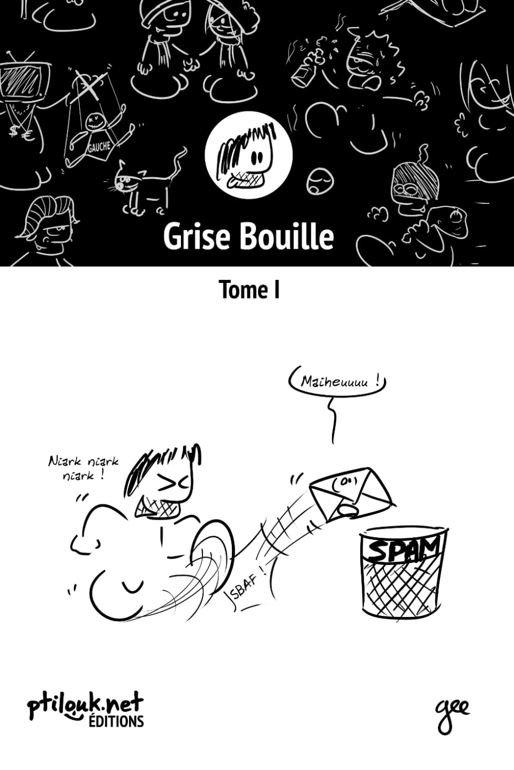 Grise Bouille