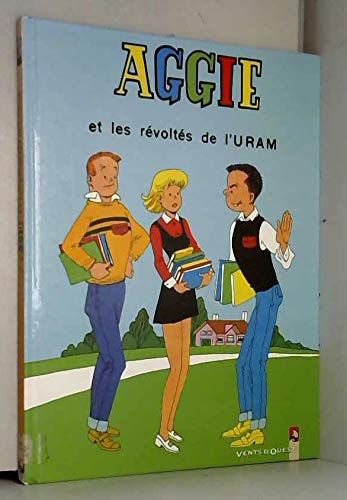 Aggie et les révoltés de l'Uram