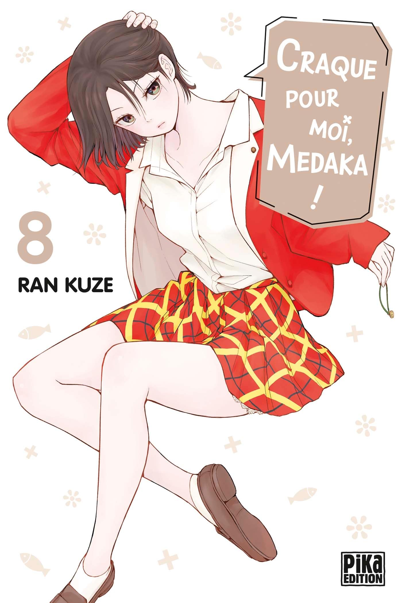 Craque pour moi, Medaka !