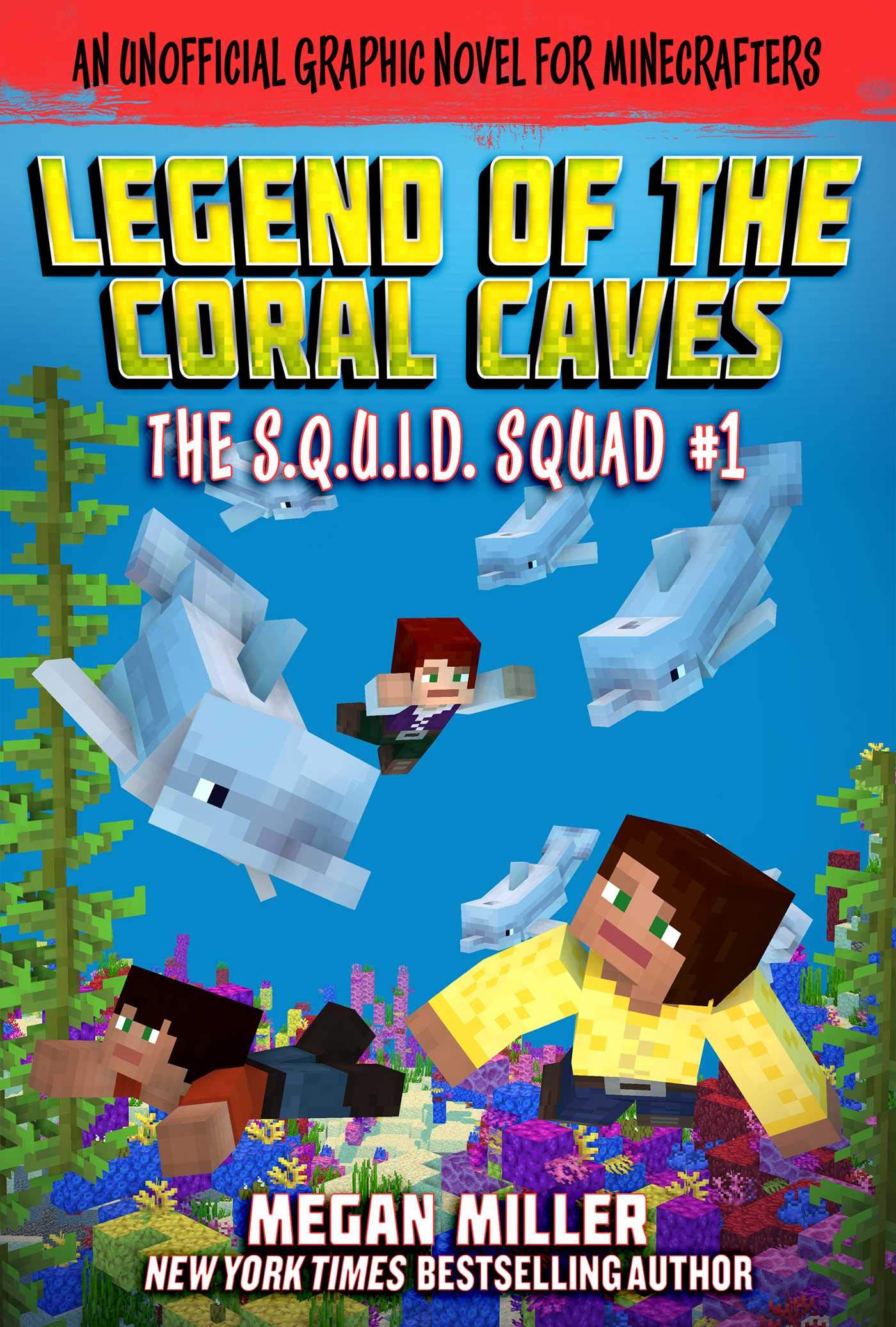 The Legend of the Coral Caves: An Unofficial Graphic Novel for Minecrafters (Volume 1)