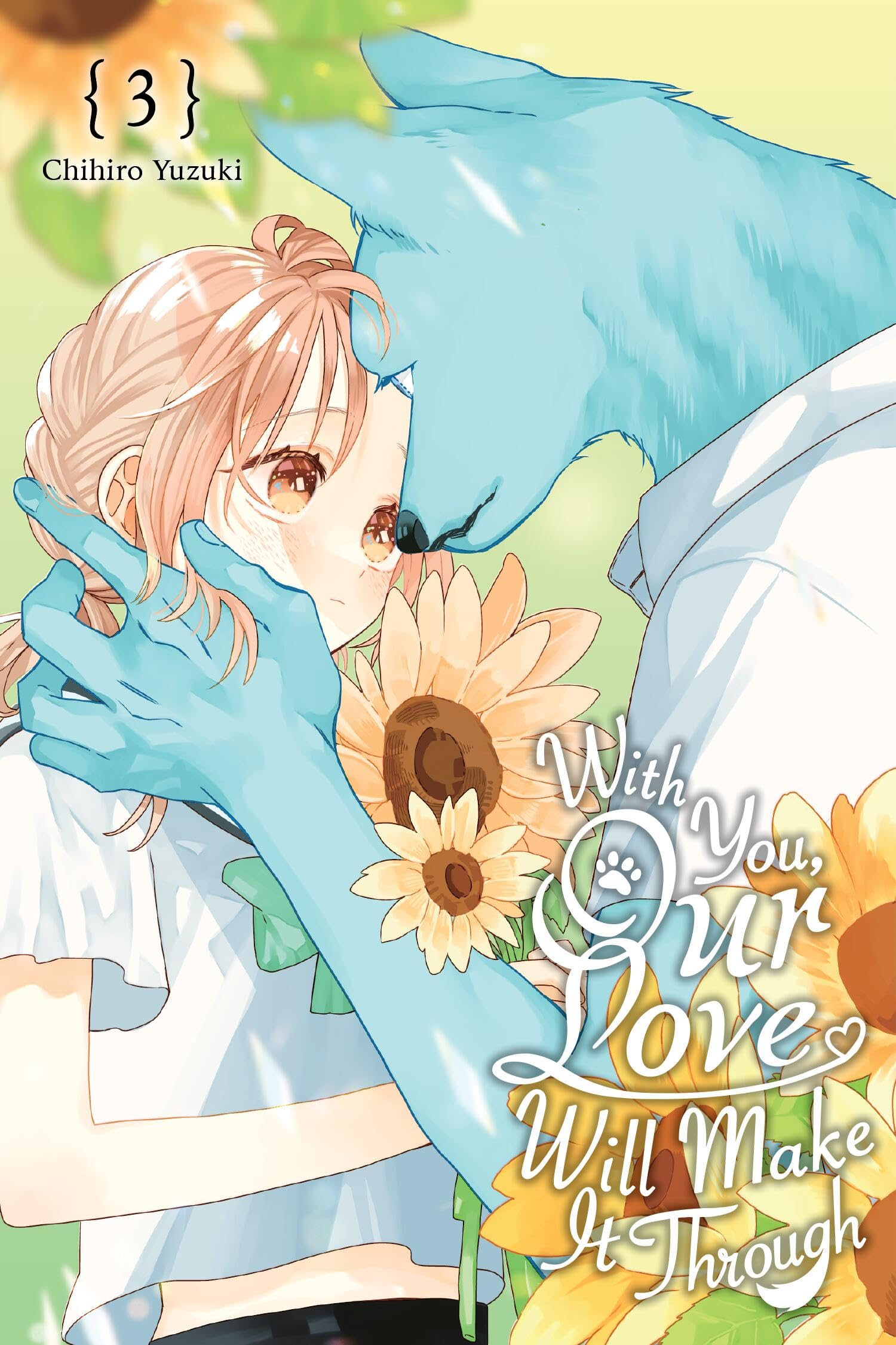With You, Our Love Will Make It Through