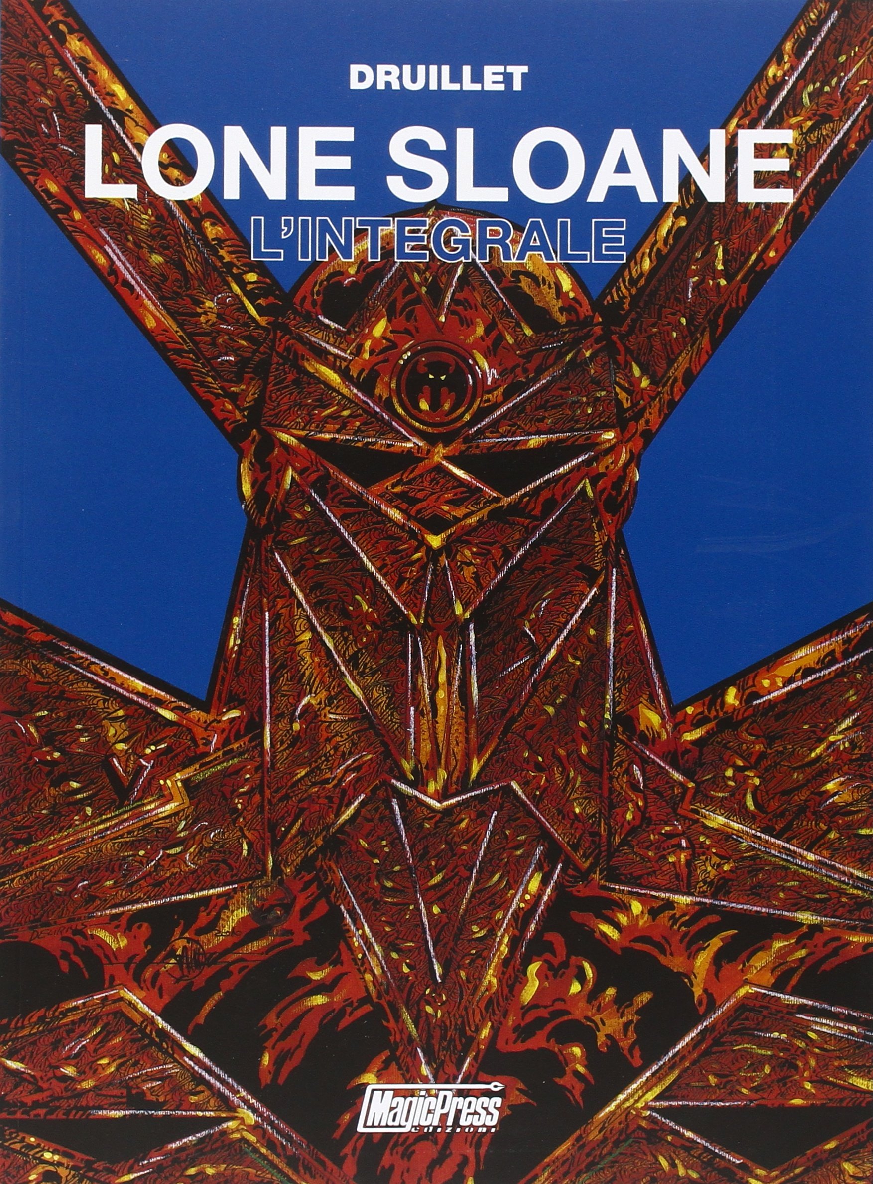 Lone Sloane. L'integrale