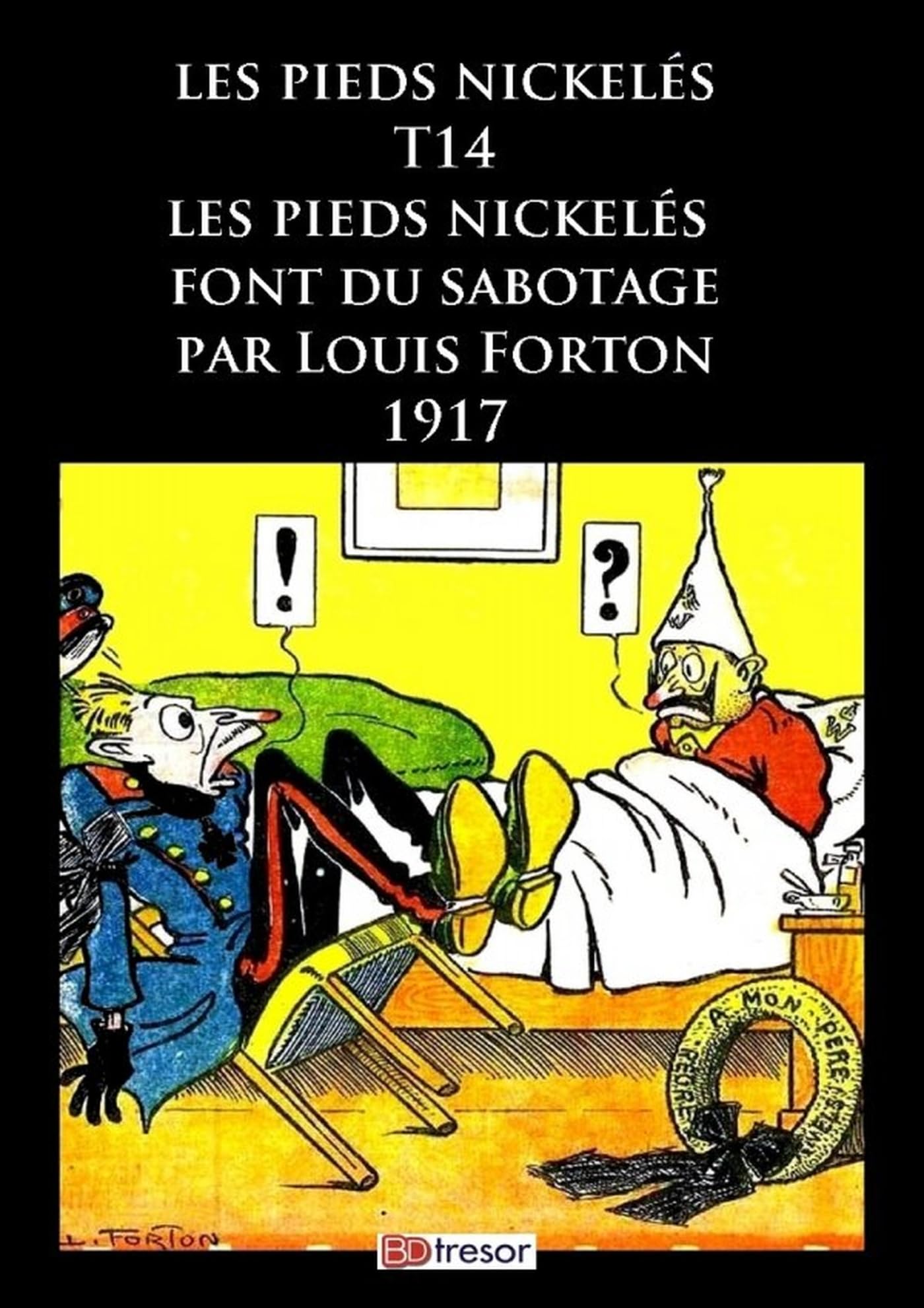 Les Pieds Nickelés font du sabotage
