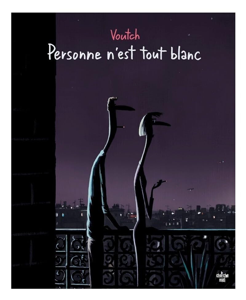 Personne n'est tout blanc | Nouvelle édition