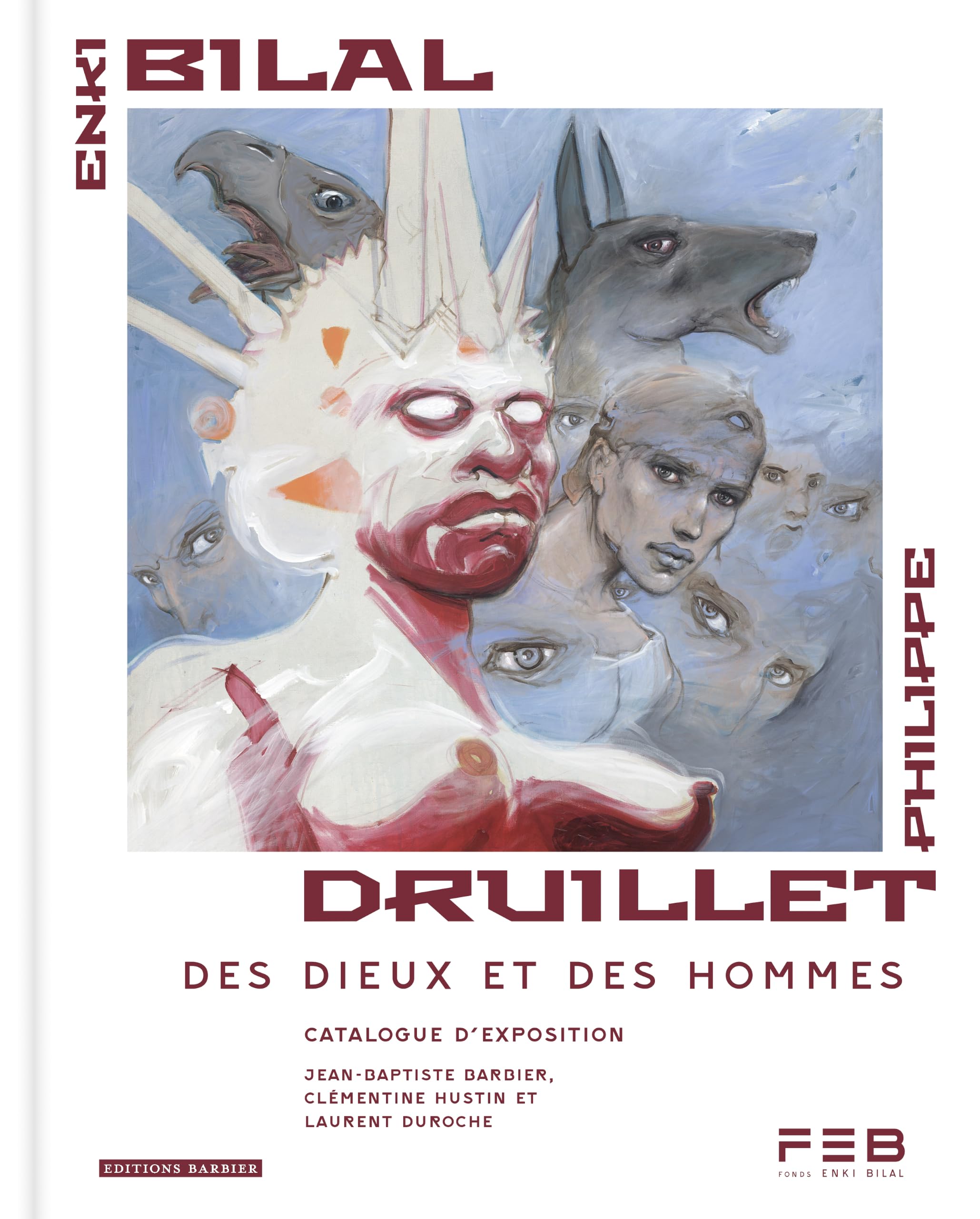 Des Dieux et des Hommes: Catalogue d'exposition