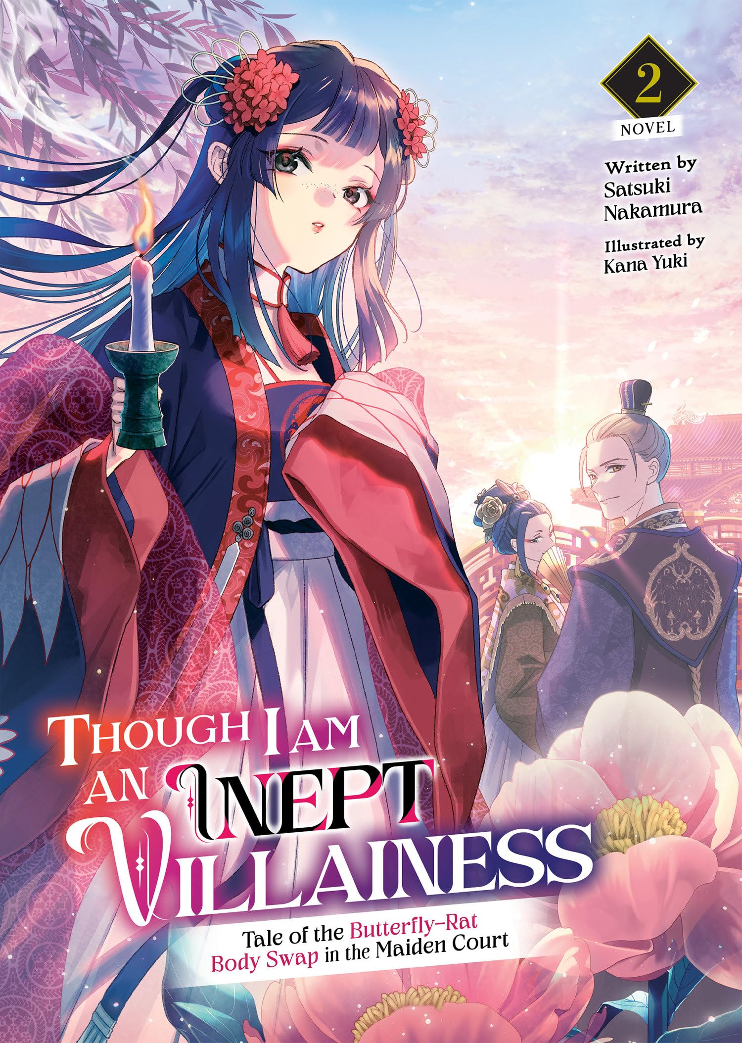 Though I Am an Inept Villainess: Tale of the Butterfly-Rat Body Swap in the Maiden Court (Light Novel)