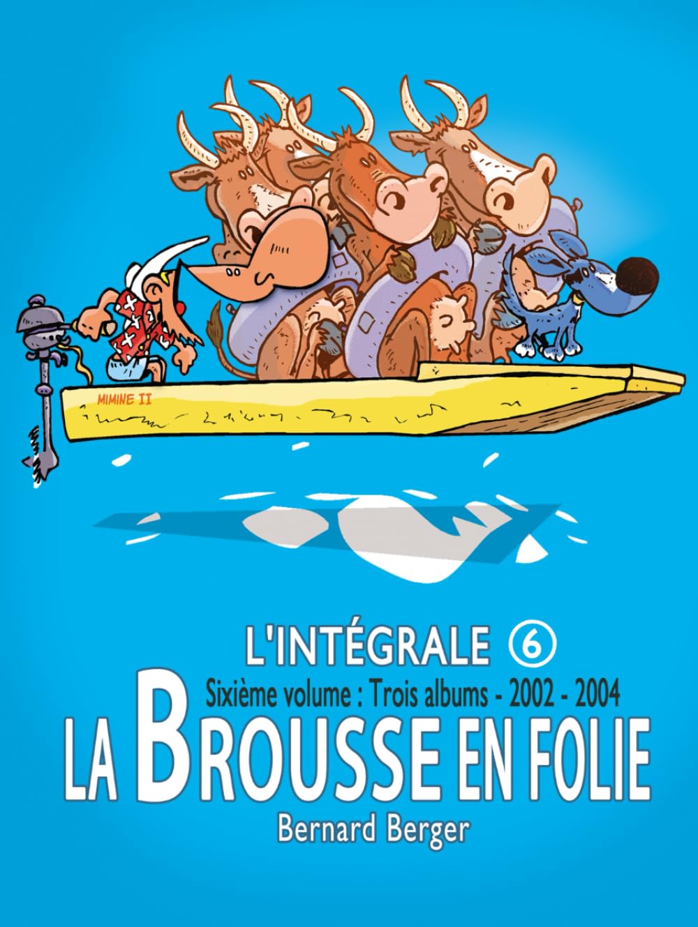 La Brousse en Folie : Intégrale 6
