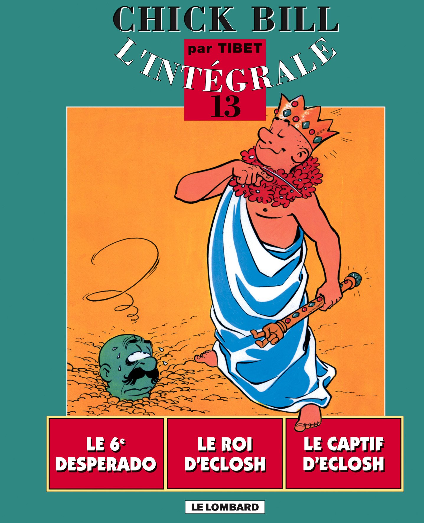 Chick Bill - L'Intégrale