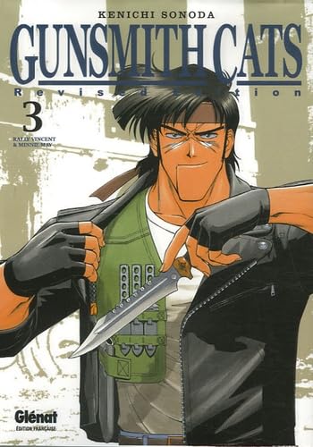 Gunsmith Cats Revised Edition - Tome 03