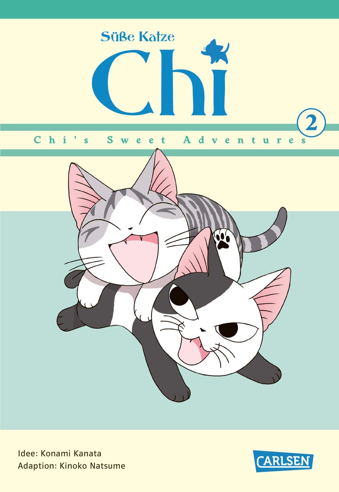 Süße Katze Chi: Chi's Sweet Adventures 2: Neue spannende Abenteuer aus der tierischen Welt von Katze Chi