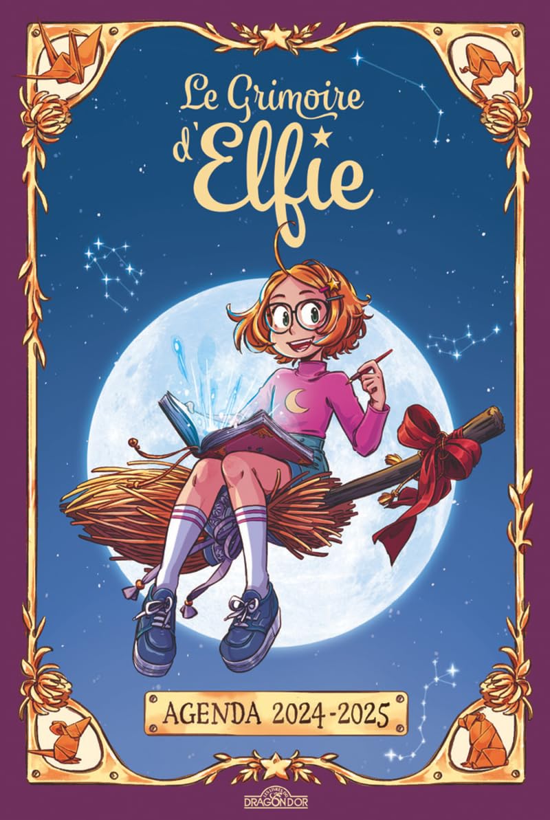 Le Grimoire d'Elfie – Agenda 2024-2025 – Avec des extraits de bandes dessinées, des recettes, des quiz et des tests de personnalité – Dès 7 ans