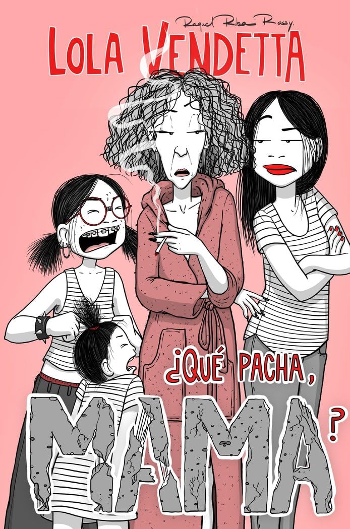 ¿Qué pacha, Mama?