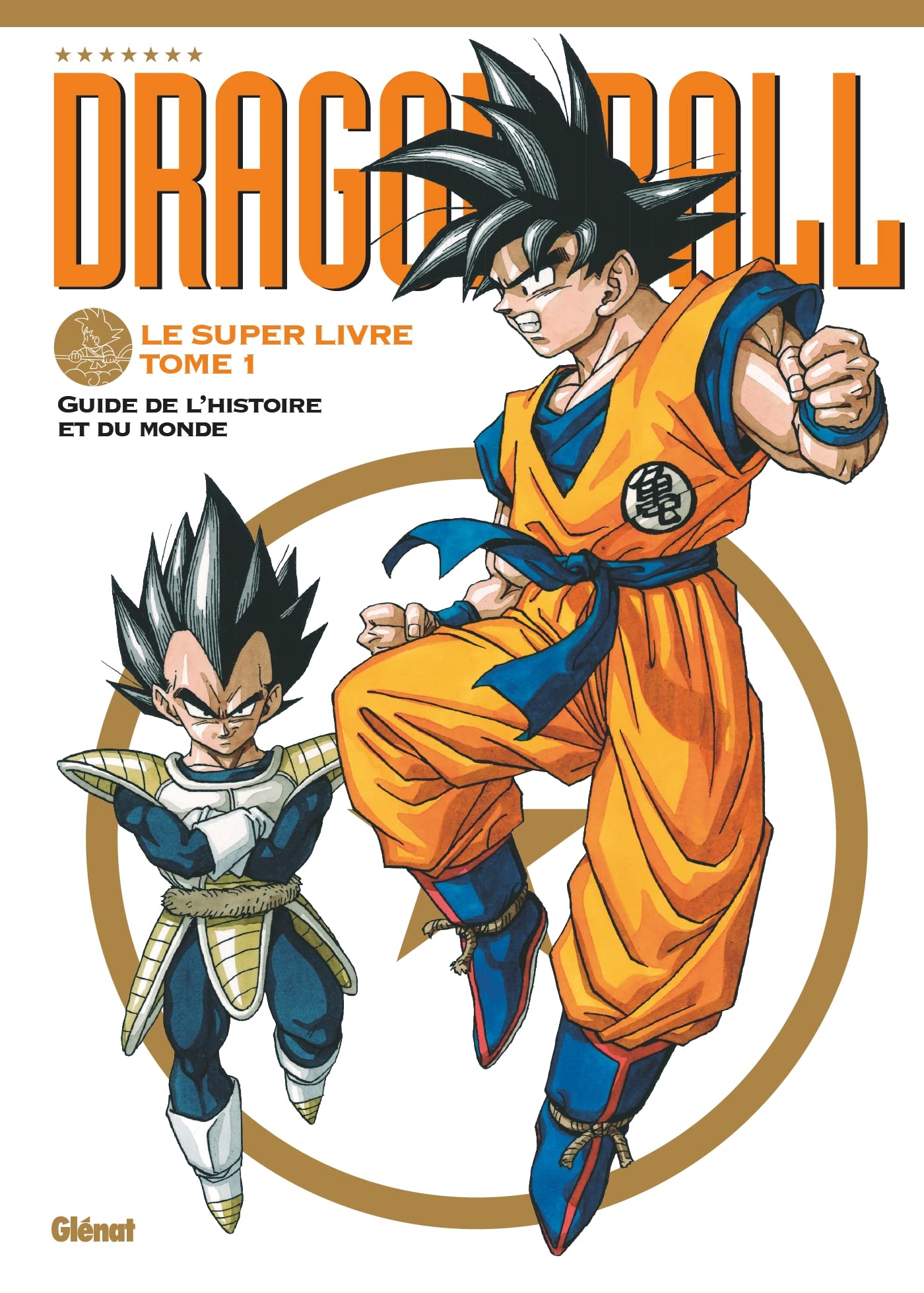 Série Dragon Ball - Le super livre