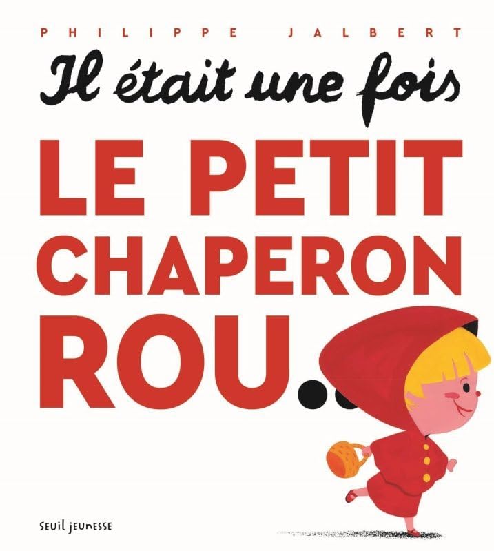 Le petit chaperon rou...