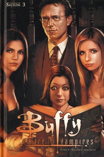 Buffy T05 Saison 3