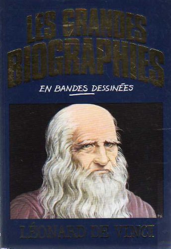 Léonard de Vinci (Les Grandes biographies en bandes dessinées)