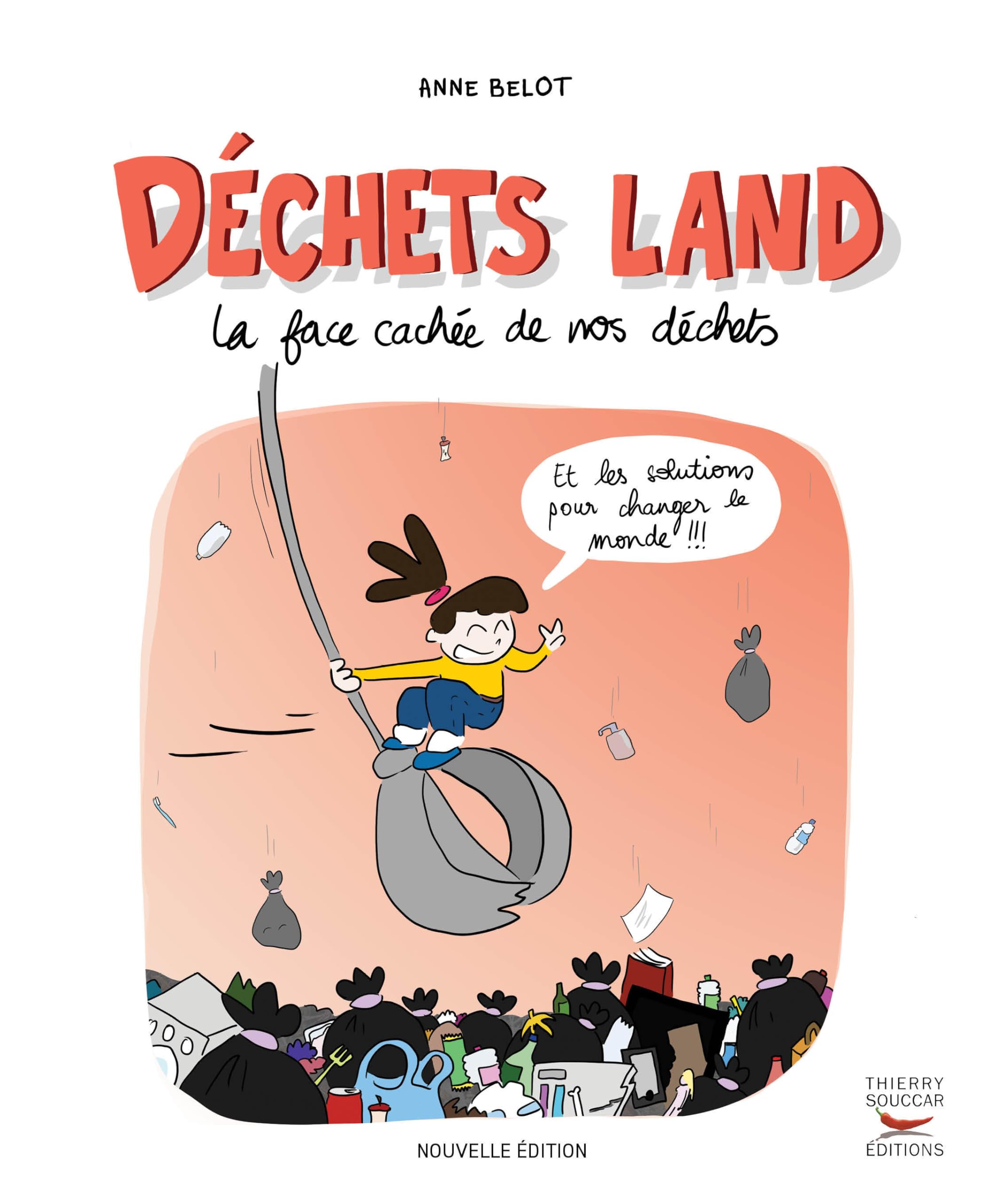 La face cachée de nos déchets | Nouvelle édition