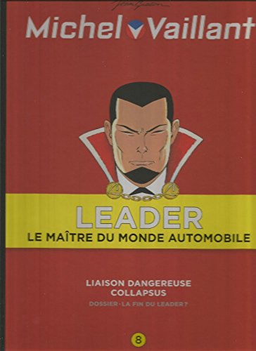 Michel Vaillant - Leader - tome 4 : Rendez-vous à Monaco - le Maître du monde
