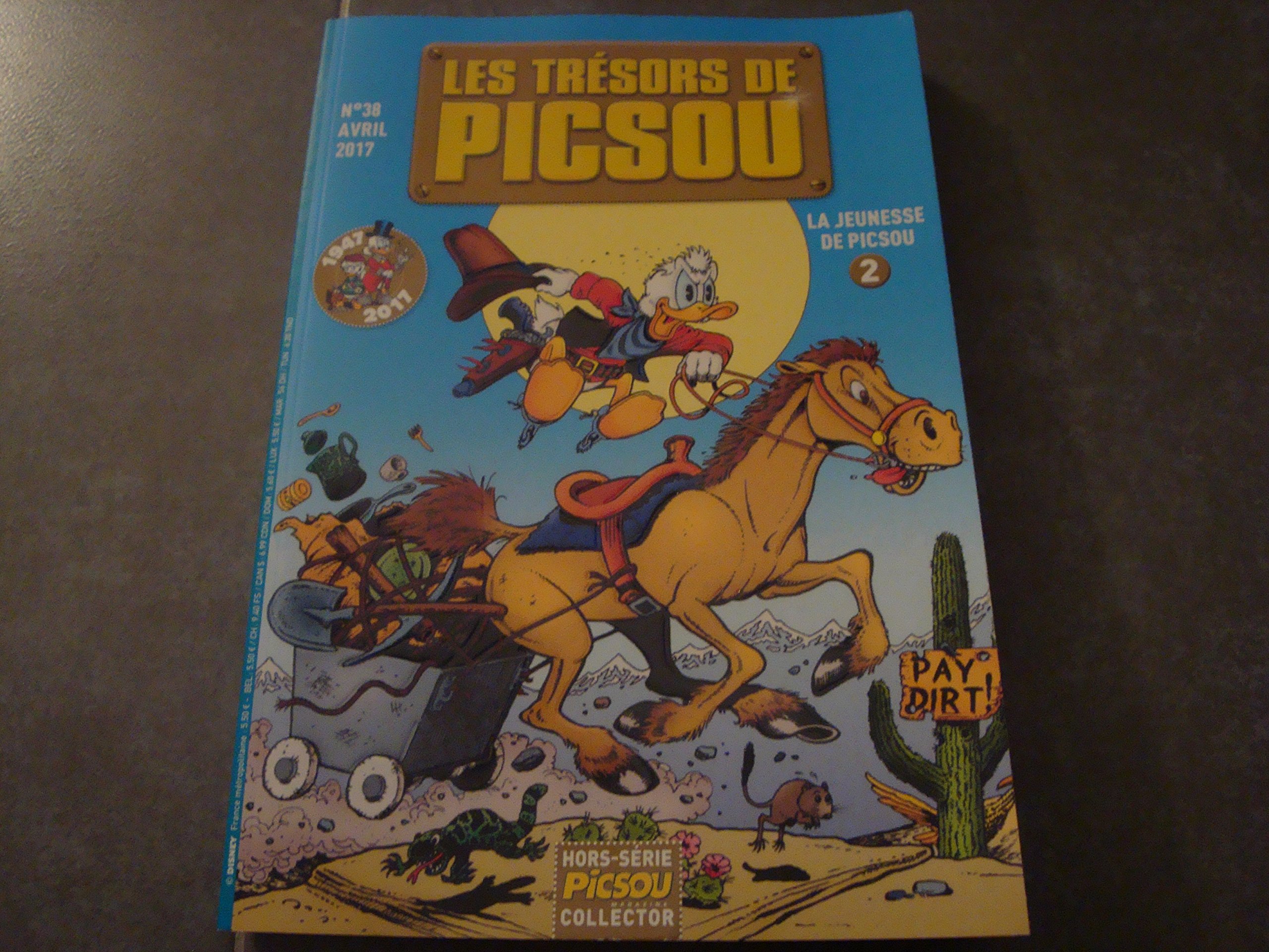 LES TRÉSORS DE PICSOU N°38 !! "LA JEUNESSE DE PICSOU 2 NOUVELLE EDITION SPÉCIAL ANNIVERSAIRE DE PICSOU" EN CADEAU : 8 NOUVEAUX STICKERS !