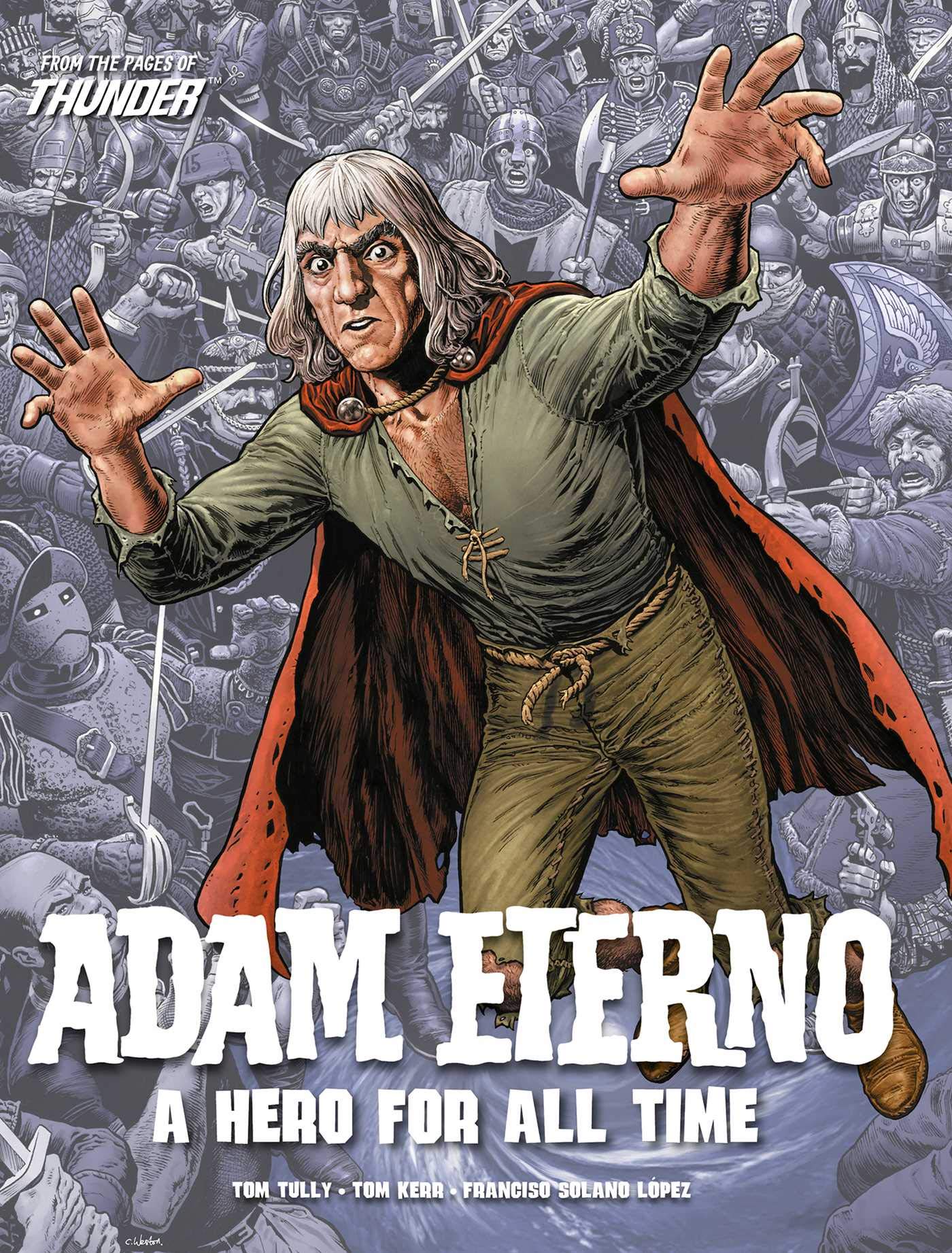 A Hero For All Time: From the Pages of Thunder
