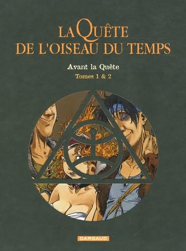 AVANT LA QUETE FOURREAU CYCLE 2 TOME 1 ET TOME 2