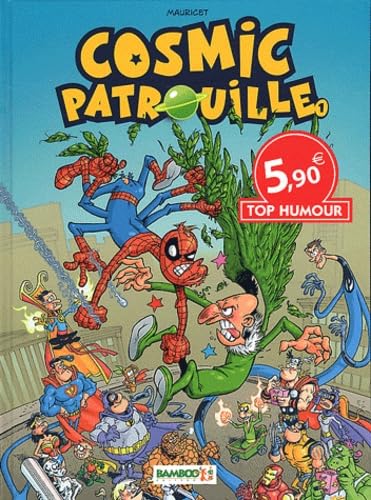 COSMIC PATROUILLE TOP HUMOUR 2012