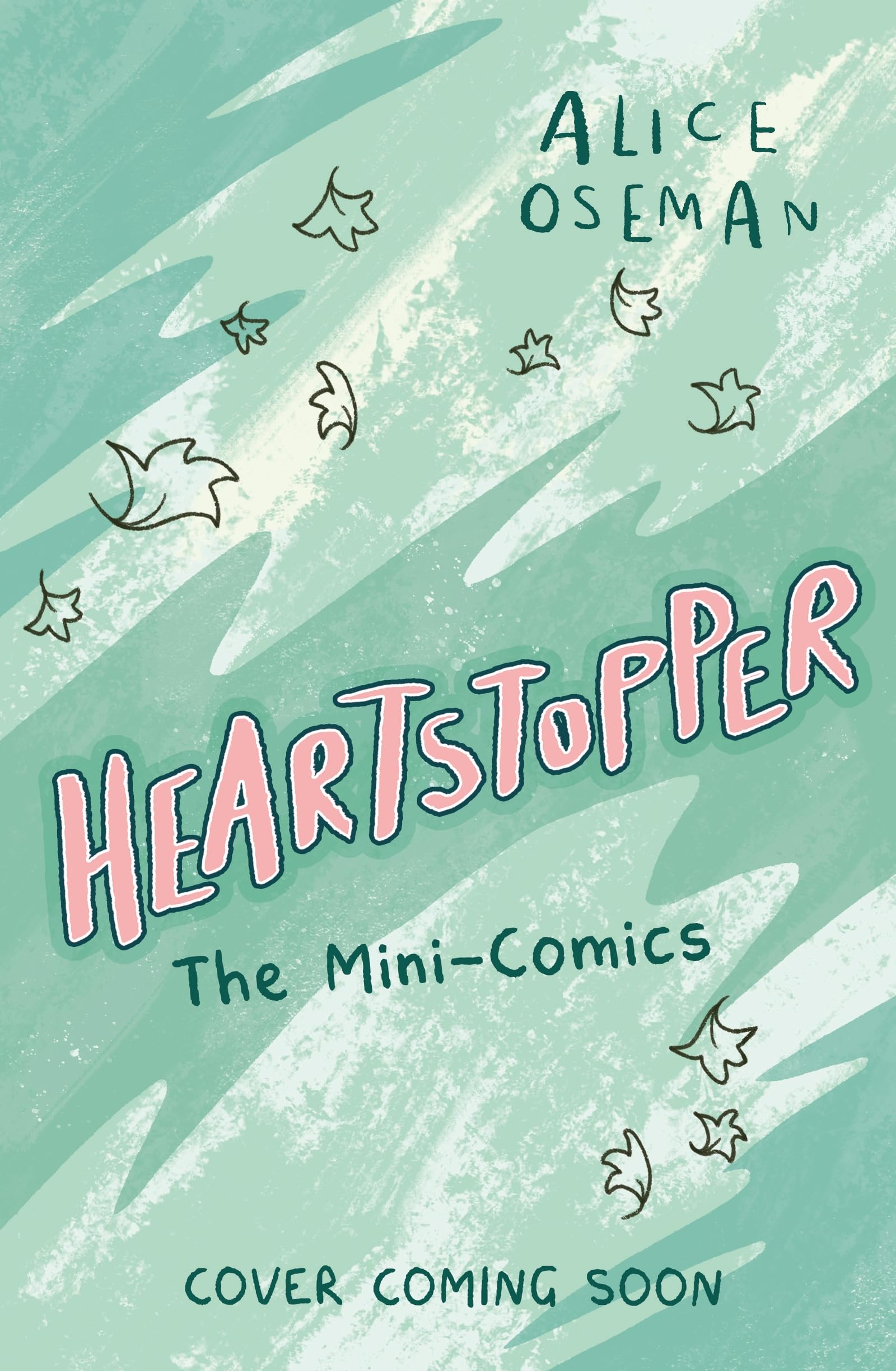 Fall in love with Heartstopper - featuring brand-new stories from this phenomenal graphic novel series