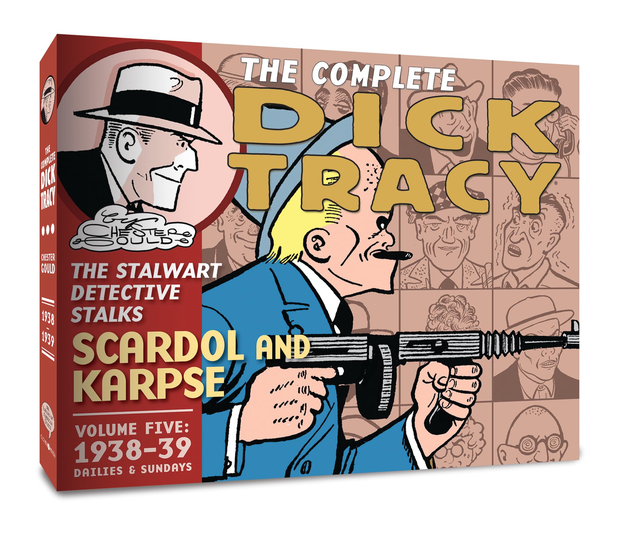 The Complete Chester Gould's Dick Tracy: Dailies & Sundays 1938-1939 (5)