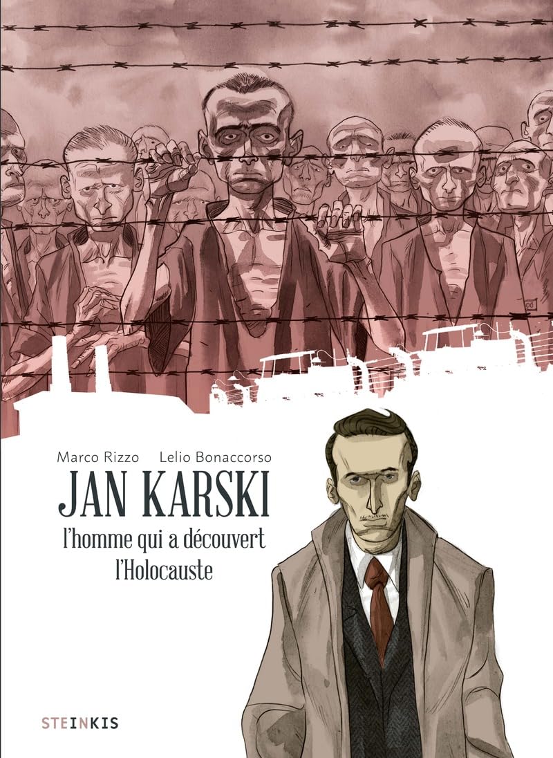 L'homme qui a découvert l'Holocauste | Nouvelle édition