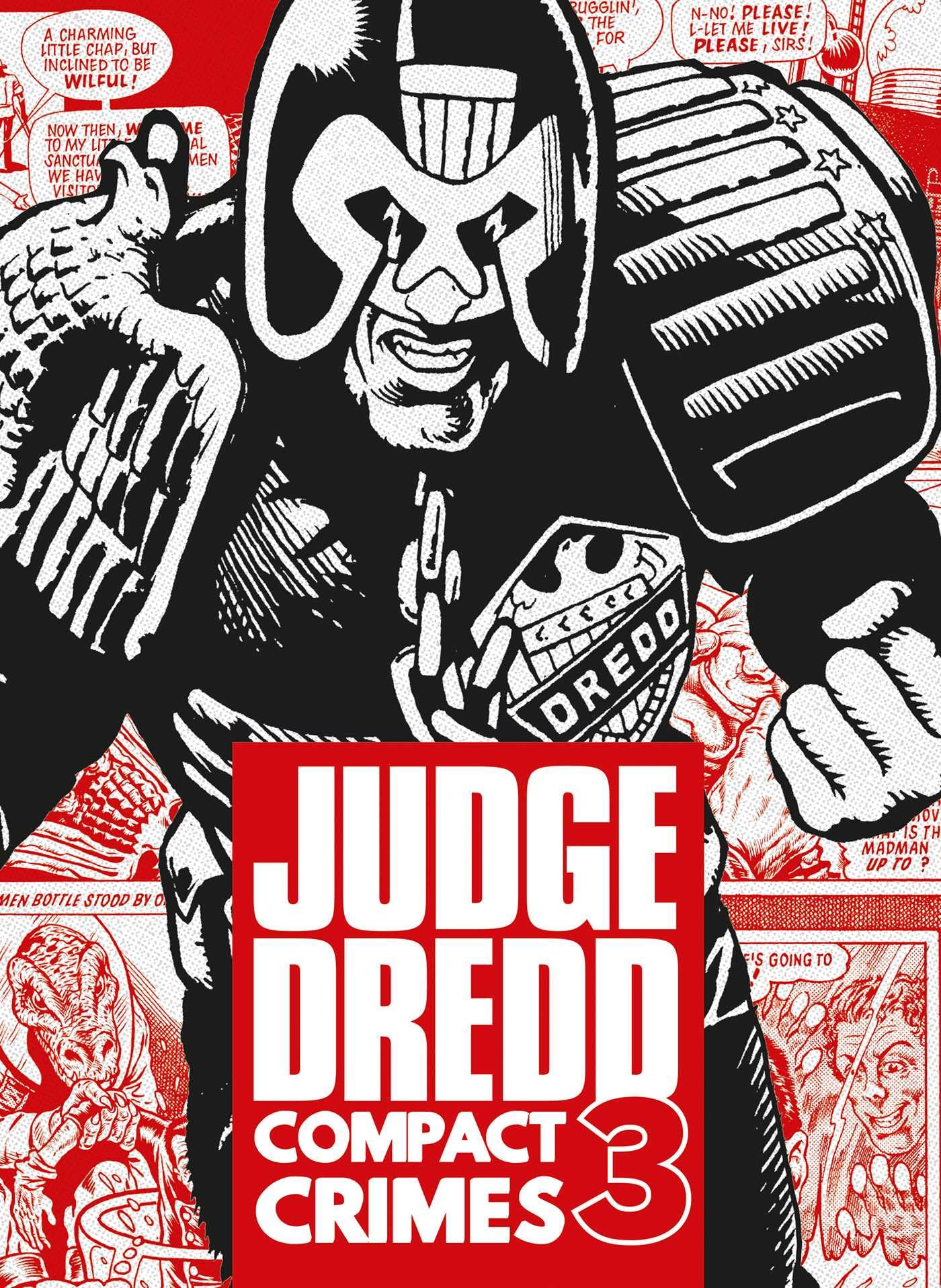 Judge Dredd: Compact Crimes 3 (Volume 3)