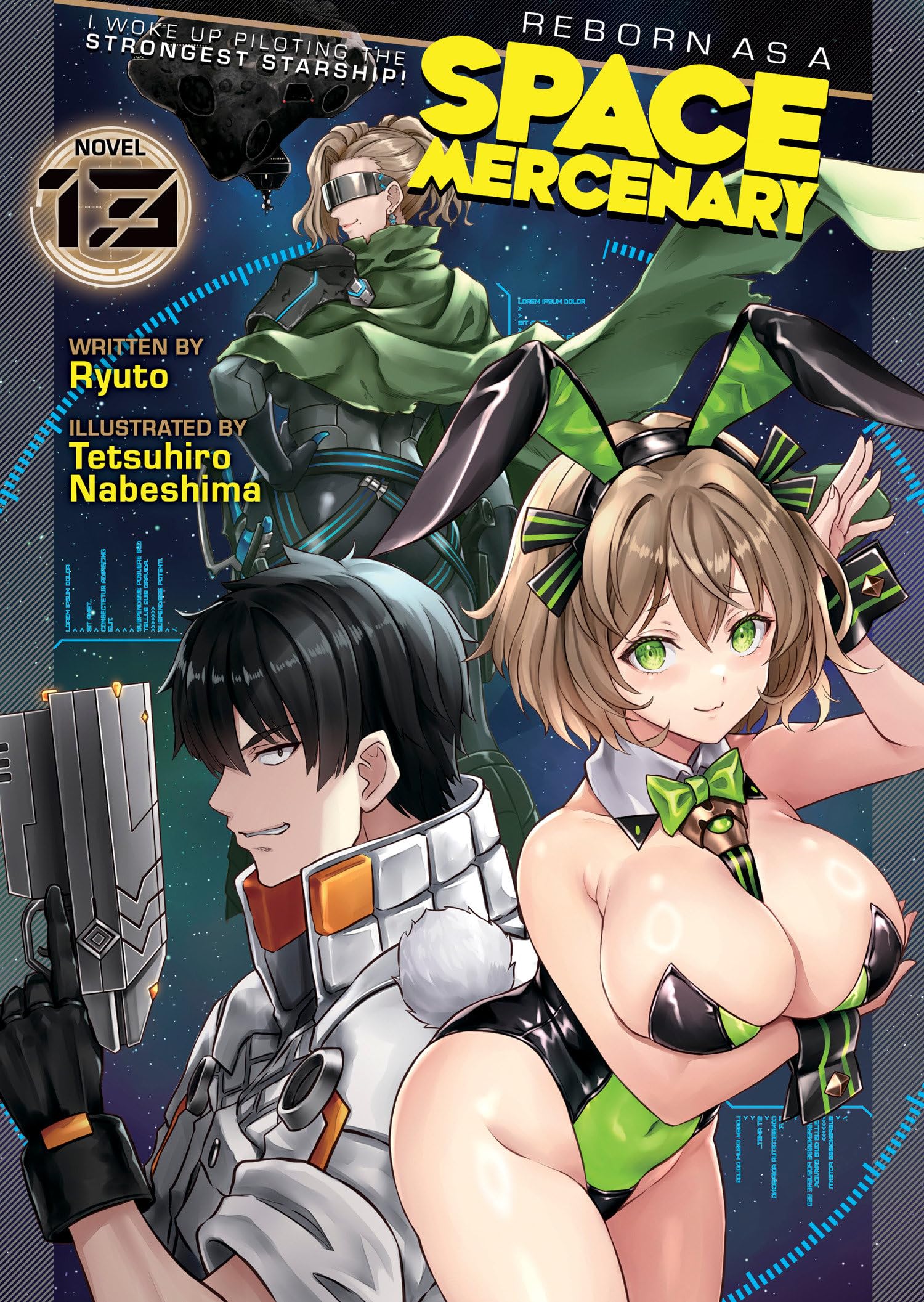 Reborn as a Space Mercenary: I Woke Up Piloting the Strongest Starship! (Light Novel)