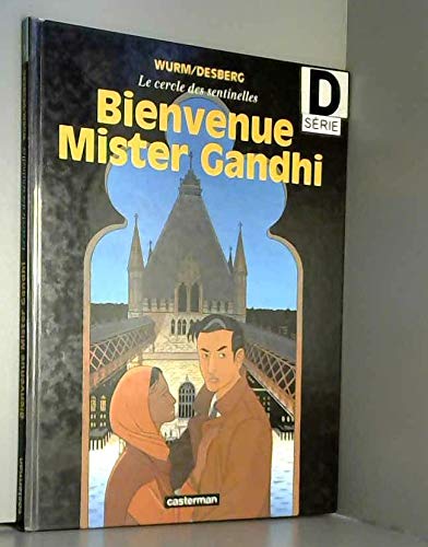 Bienvenue Mister Gandhi