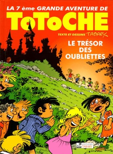 Le Trésor des oubliettes