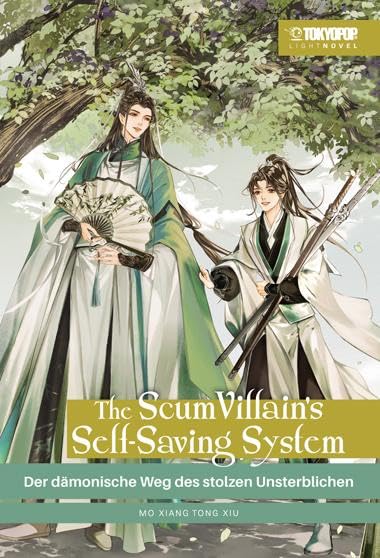 The Scum Villain's Self-Saving System Light Novel 01 HARDCOVER: Der dämonische Weg des stolzen Unsterblichen