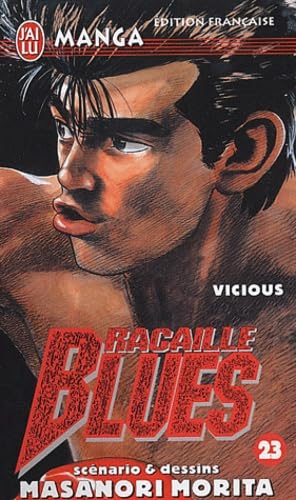 Racaille Blues, tome 23 : Vicious
