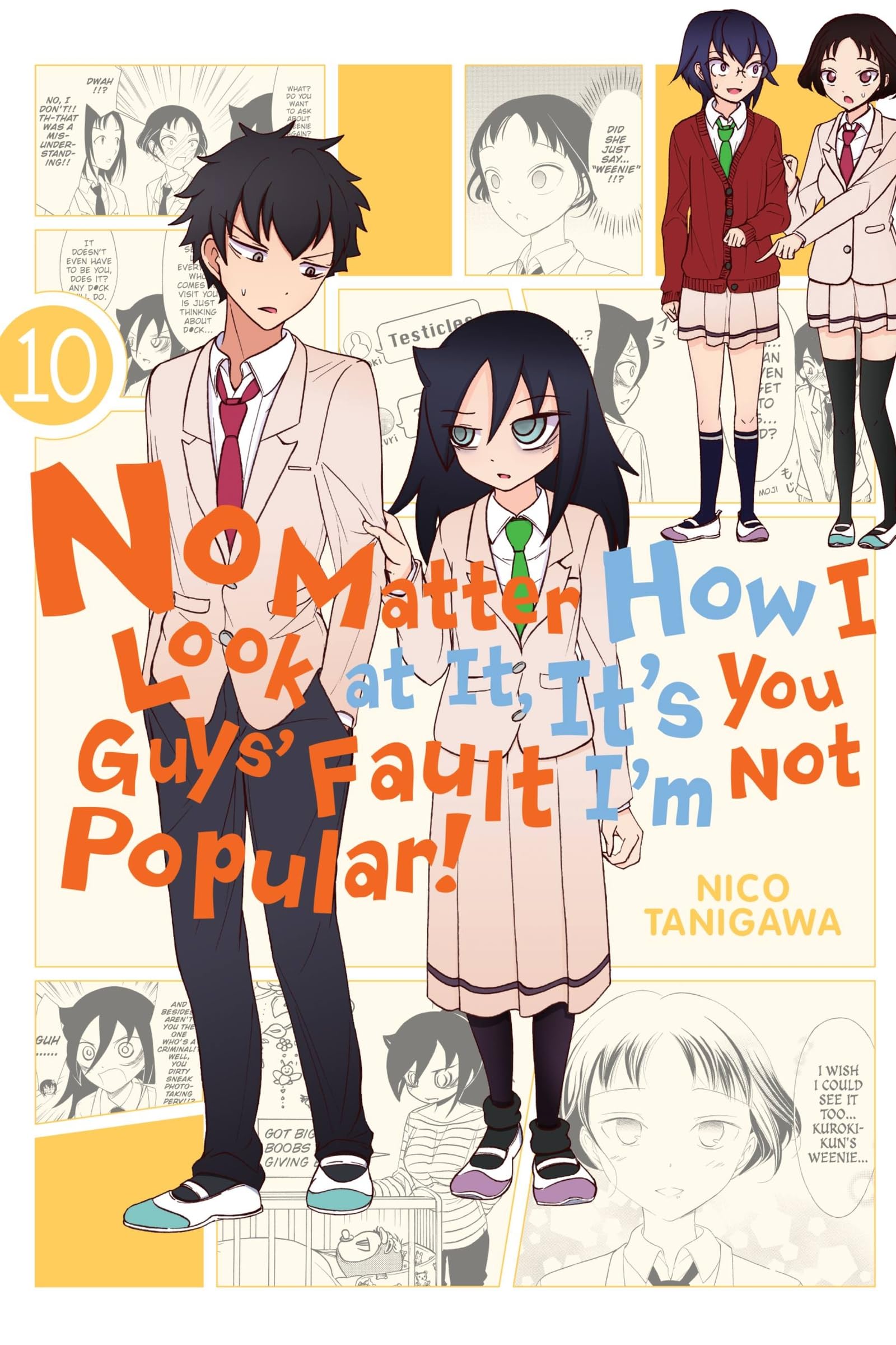 No Matter How I Look at It, It's You Guys' Fault I'm Not Popular!