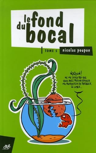 Le Fond du bocal